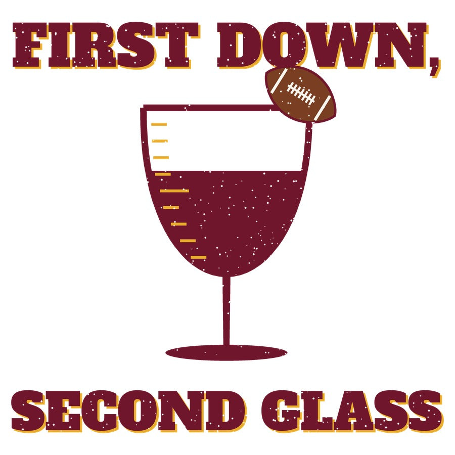 First Down, Second Glass Mug design graphic