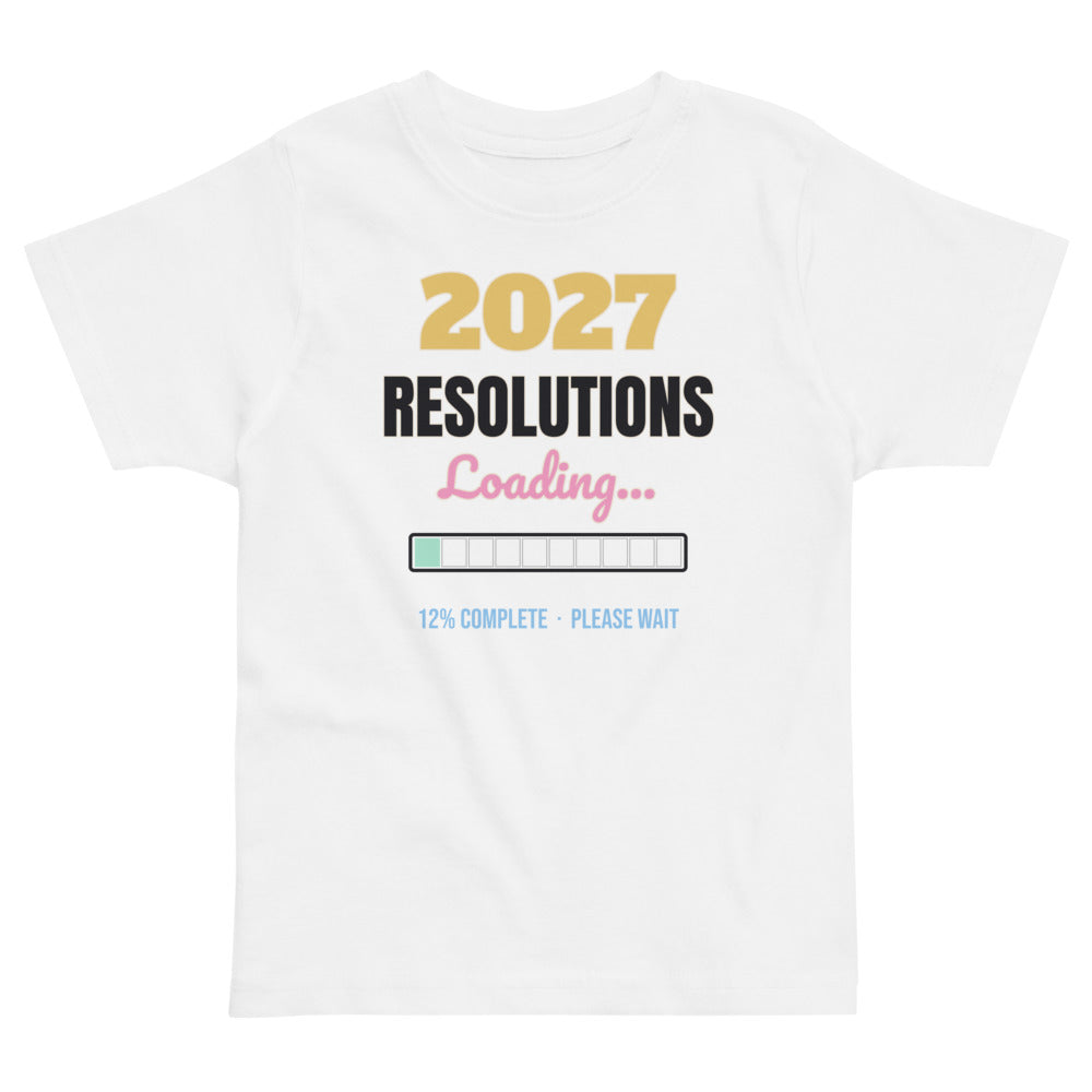2027 Resolutions Loading Toddler Tee in white, mockup of the design printed on the front of the toddler tee