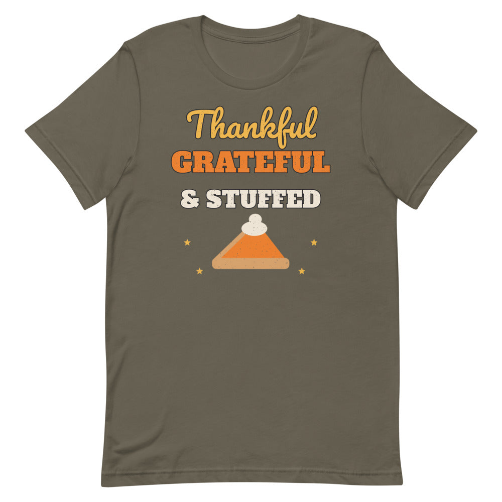 Thankful, Grateful & Stuffed Unisex Tee in army, design printed on the front, front view