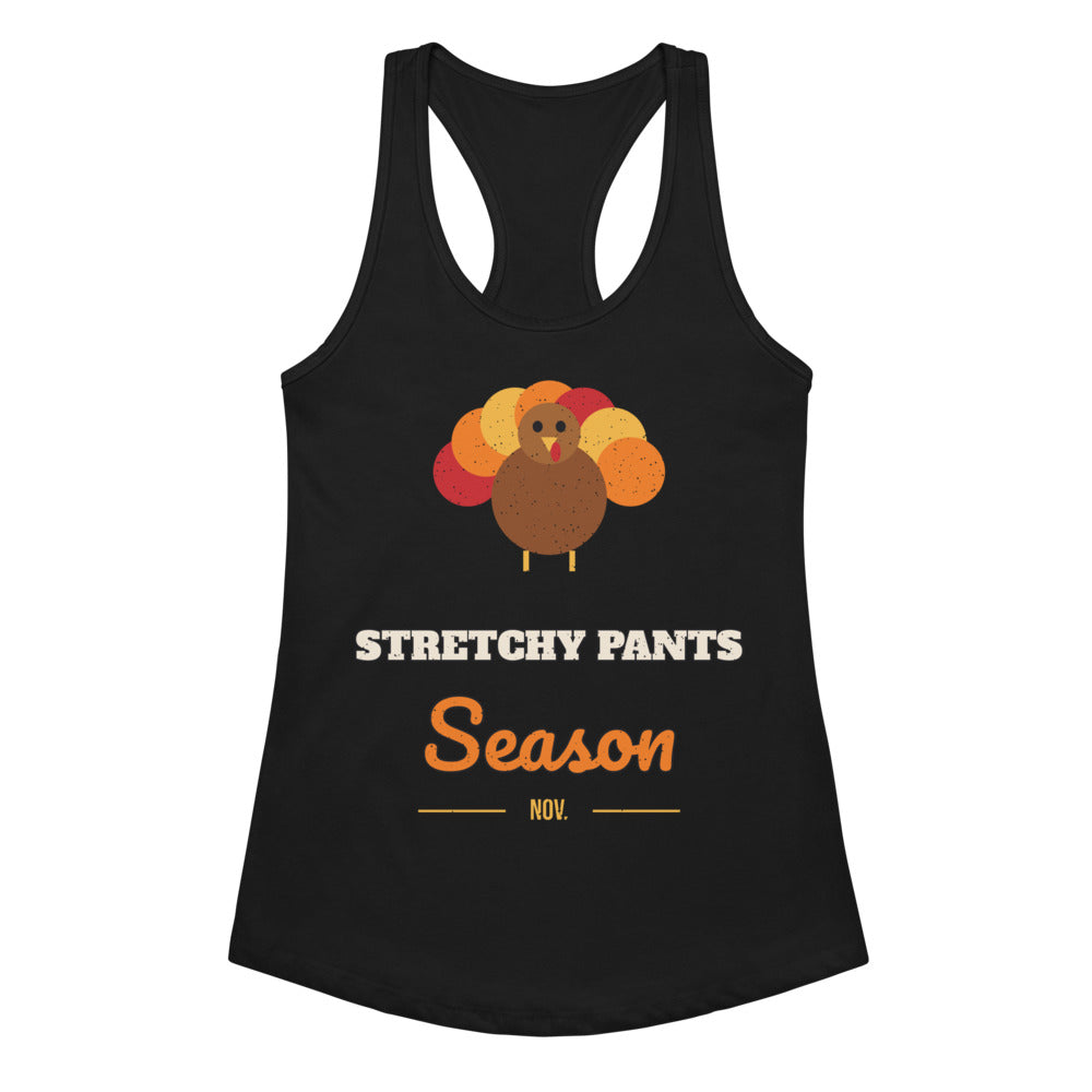 Women's Stretchy Pants Season Racerback Tank in black, design printed on the front, front view