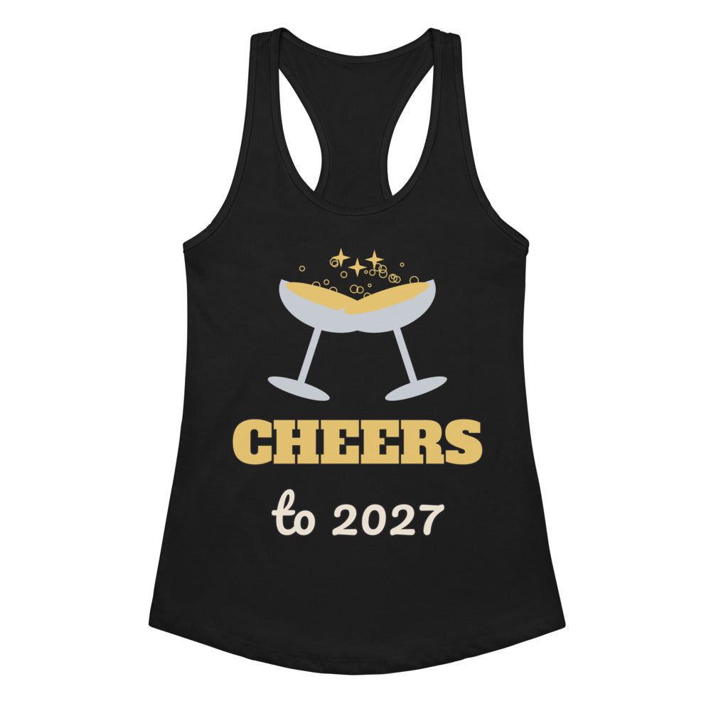 Women's Cheers to 2027 Racerback Tank in black, design printed on the front, front view