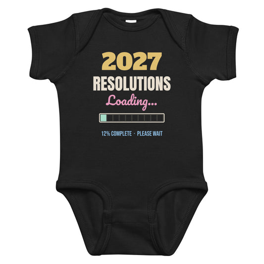 2027 Resolutions Loading Baby Onesie in black, mockup of the design printed on the front of the baby onesie
