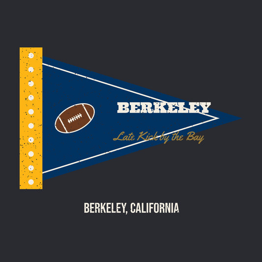 Berkeley California Late Kick by the Bay graphic