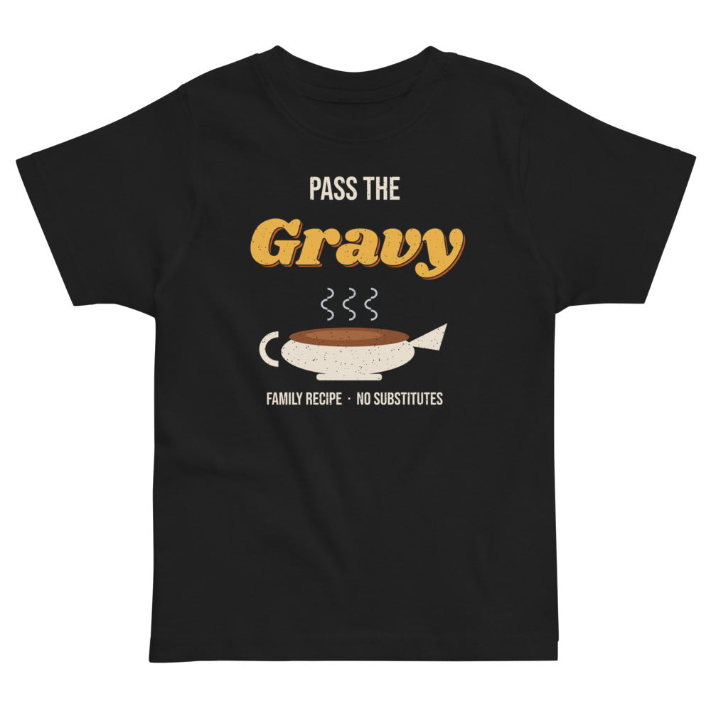Pass the Gravy Toddler Tee in black, mockup of the design printed on the front of the toddler tee