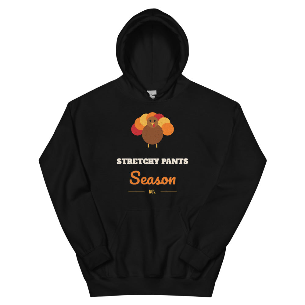 Stretchy Pants Season Unisex Hoodie in black, design printed on the front, front view