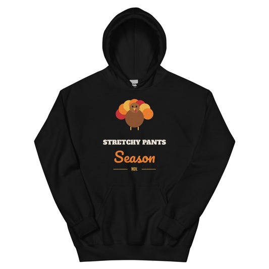 Stretchy Pants Season Unisex Hoodie in black, design printed on the front, front view