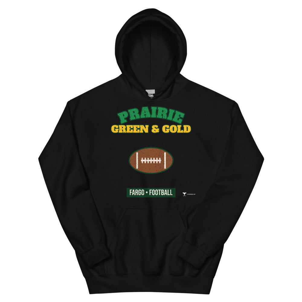 Prairie Green & Gold Fargo Football Unisex Hoodie in black, design printed on the front, front view