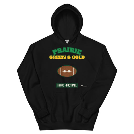 Prairie Green & Gold Fargo Football Unisex Hoodie in black, design printed on the front, front view