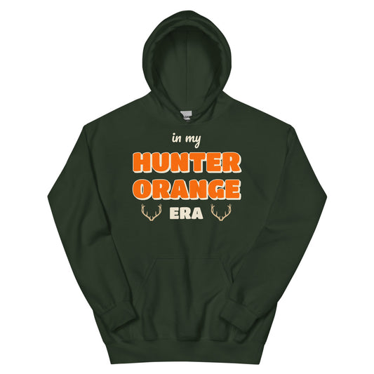 In My Hunter Orange Era Unisex Hoodie in forest green, design printed on the front, front view