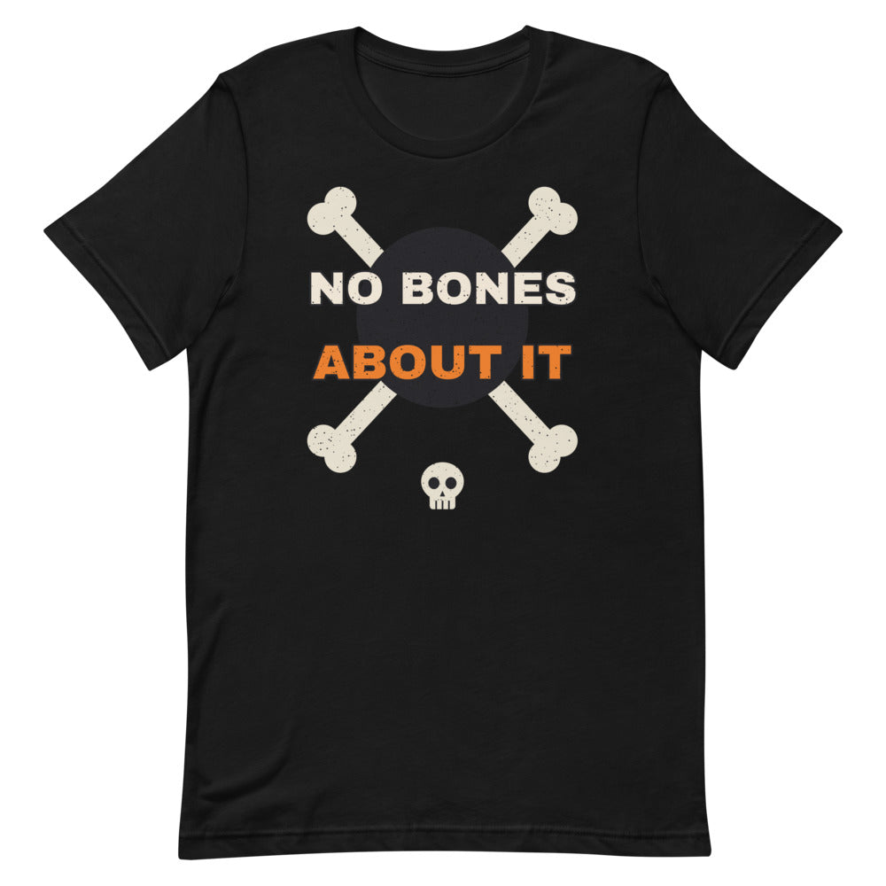 No Bones About It Unisex Tee in black, design printed on the front, front view