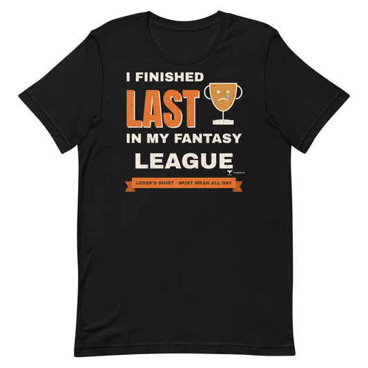I Finished Last in My Fantasy League Unisex Tee in black, front view