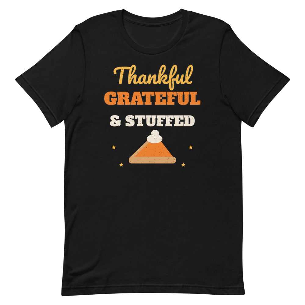 Thankful, Grateful & Stuffed Unisex Tee in black, design printed on the front, front view