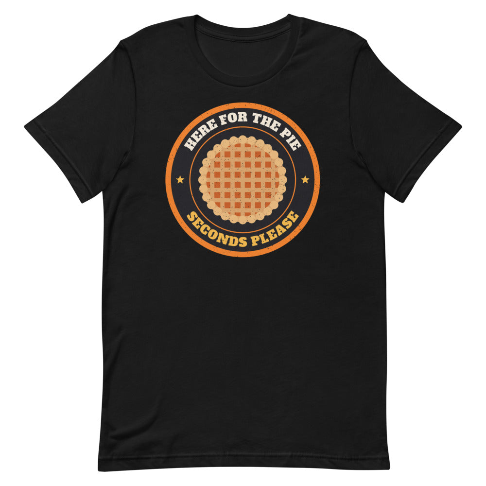 Here for the Pie Unisex Tee in black, design printed on the front, front view