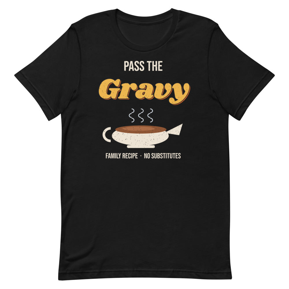 Pass the Gravy Unisex Tee in black, design printed on the front, front view