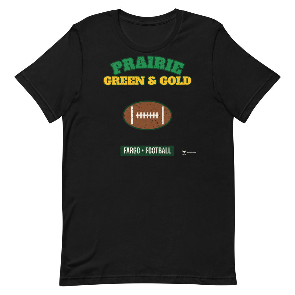 Prairie Green & Gold Fargo Football Unisex Tee in black, design printed on the front, front view