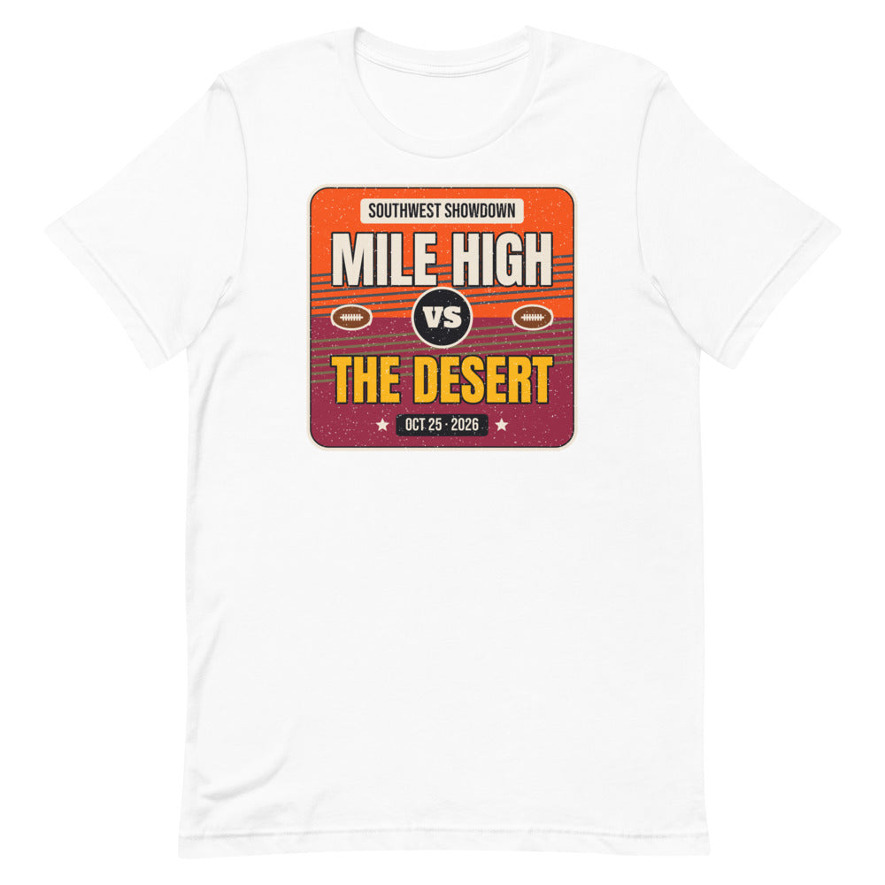 Mile High vs. The Desert Showdown 2026 Unisex Tee in white, design printed on the front, front view