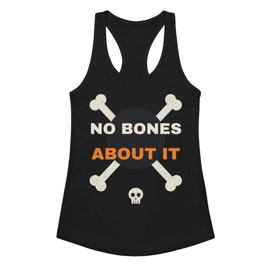 Women's No Bones About It Racerback Tank in black, design printed on the front, front view