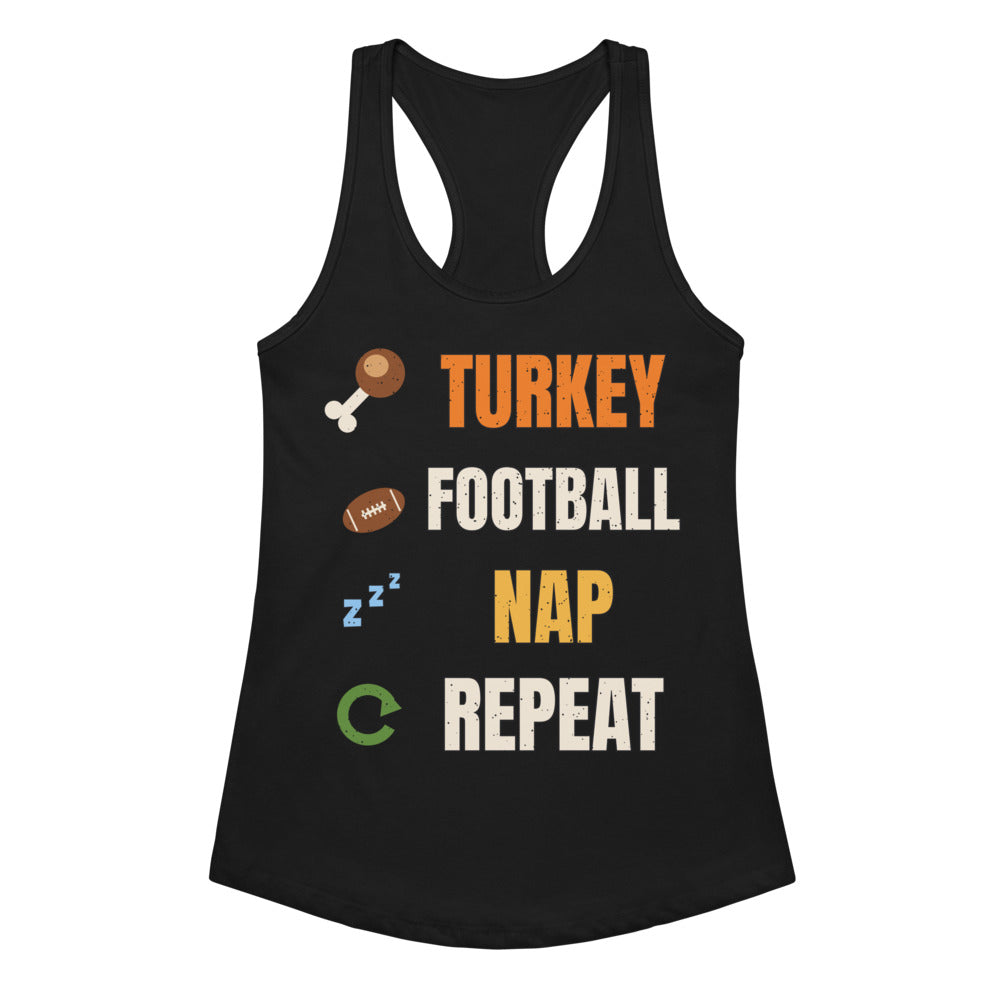 Women's Turkey Football Nap Repeat Racerback Tank in black, design printed on the front, front view