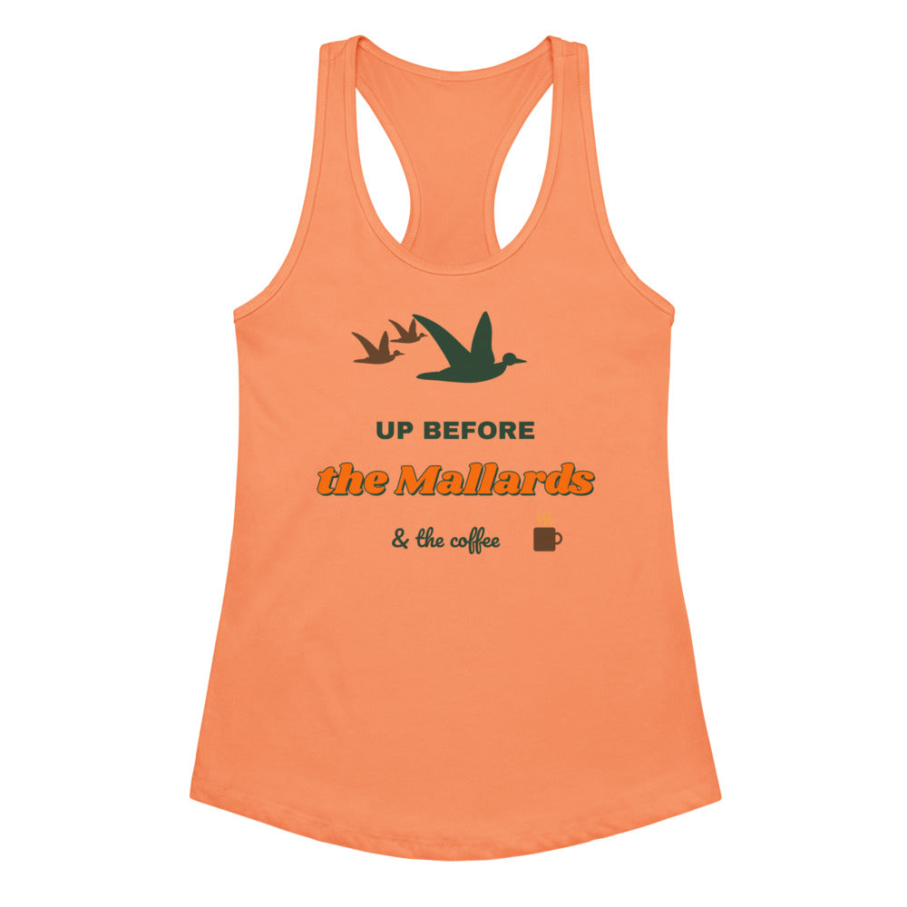 Women's Up Before the Mallards Racerback Tank in light orange, design printed on the front, front view
