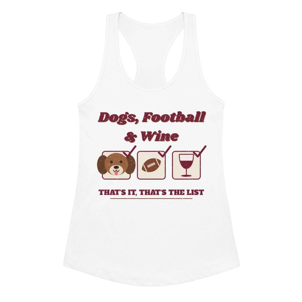 Women's Dog Mom Football & Wine List Racerback Tank in white, front view