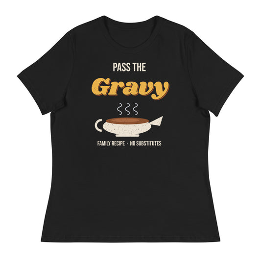 Women's Pass the Gravy Relaxed Tee in black, design printed on the front, front view