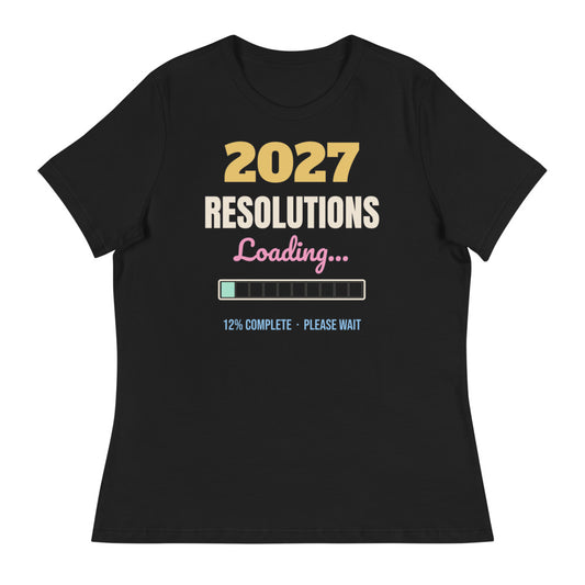 Women's 2027 Resolutions Loading Relaxed Tee in black, design printed on the front, front view