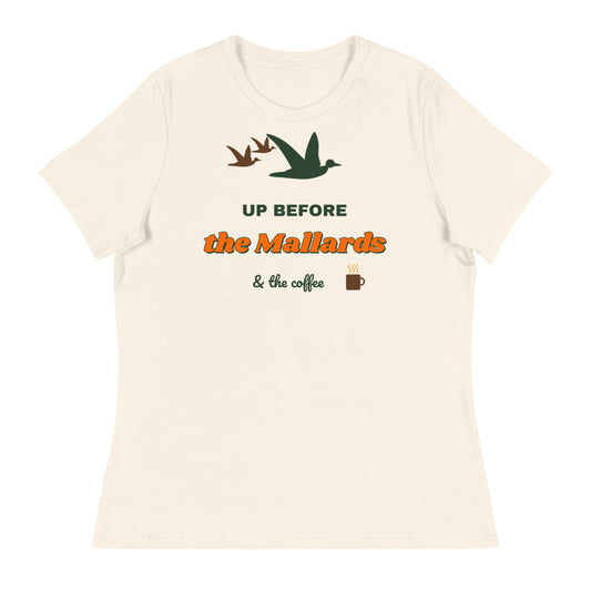 Women's Up Before the Mallards Relaxed Tee in natural, design printed on the front, front view